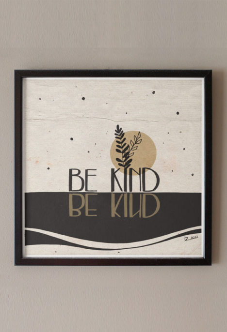 Print arta „Be kind”